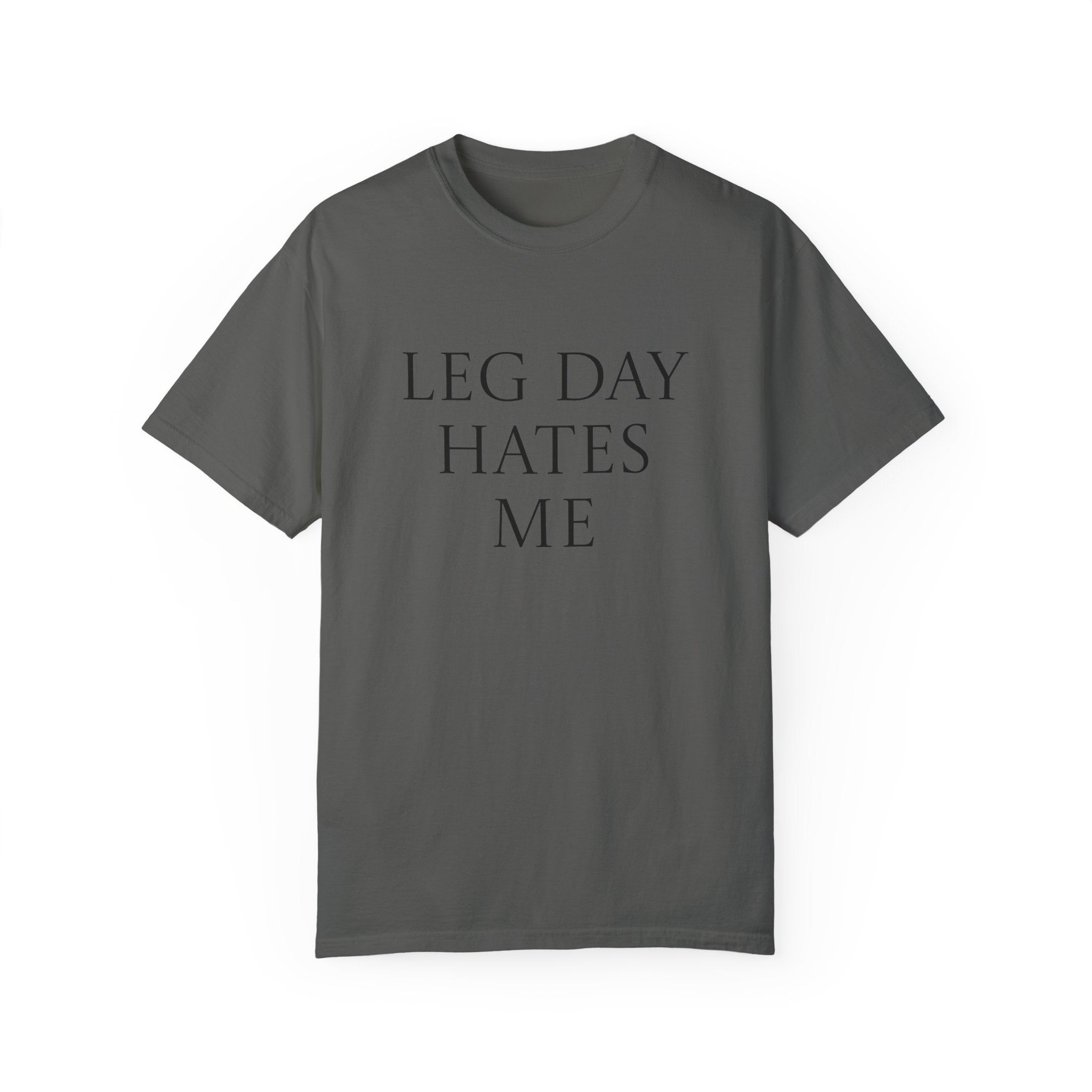 Leg day hates me